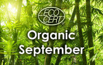 Organic September: Why choose organic?